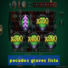 pecados graves lista